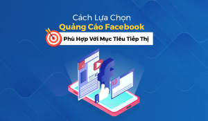 lua-chon-quang-cao-facebook-phu-hop